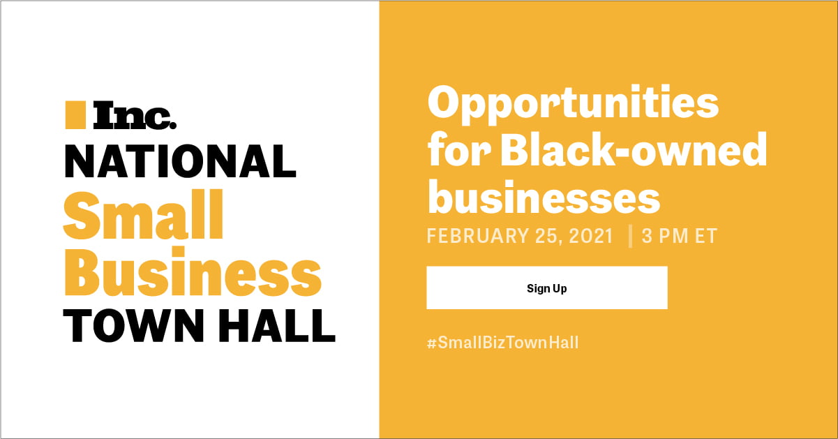 Sign Up Now: Join Inc. for an Exclusive Town Hall Stream Event on Opportunities for Black-Owned Businesses, February 25