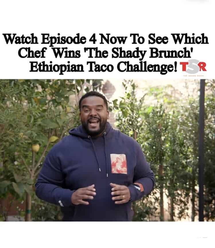 Two Chefs Put Their International Culinary Expertise To The Test To See Who Can Make The Best Ethiopian Taco In Episode 4 Of The Shady Brunch!